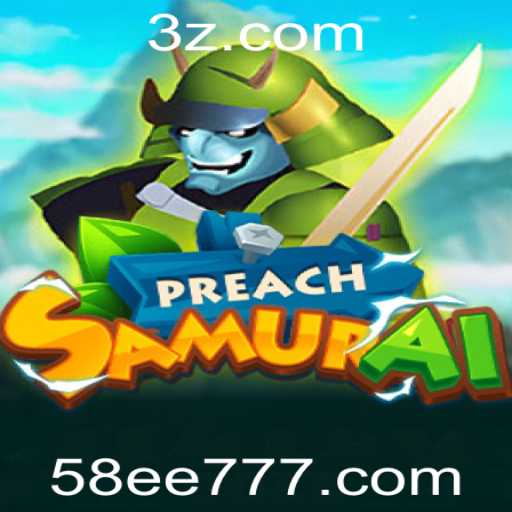 Descubra o Universo de PreachSamurai e sua Conexão com 58ee77.com